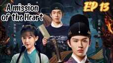 [ENG] EP 13 A Mission of the Heart