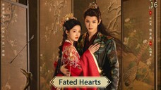 [ SUB INDO ] Fated Hearts 2025 Ep 16