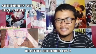 REACTION SHIKIMORI EPS 2 #5