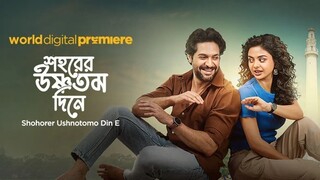 Shohorer.Ushnotomo.Din.E.2023.1080p.WEB-DL.Bengali.AAC2.0.H.264