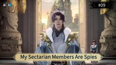 My Sectarian Members Are Spies Episode 09 Subtitle Indonesia