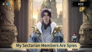My Sectarian Members Are Spies Episode 09 Subtitle Indonesia