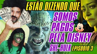 Estamos Sendo PAGOS pela Disney para fazer  Análise de  SHE-HULK EPISÓDIO 3 ? REVIEW -  #MulherHulk