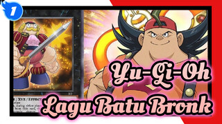 Yu-Gi-Oh|Lagu Batu Bronk (Pertarungan Hubungan Yu-Gi-Oh)_1