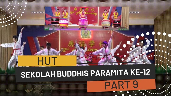 HUT Sekolah Buddhis Paramita Ke-12 - PART 9 (3 April 2023)