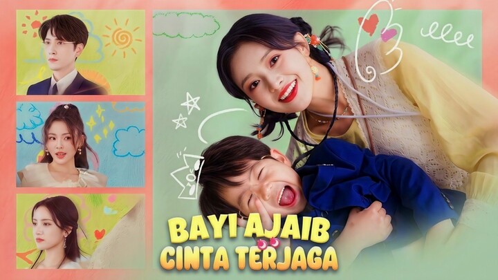 🎬 [Full Eps] Bayi Ajaib, Cinta Terjaga