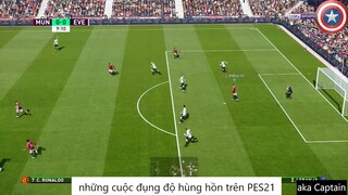 những cuộc đụng độ hùng hồn trên PES21 #93