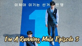 I'm A Running Mate Episode 3