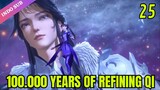 One Hundred Thousand Years of Qi Refining Episode 25 subtitle Indonesia