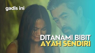 COCOK TANAM DENGAN AYAH KANDUNG - ALUR FILM COCOK TANAM