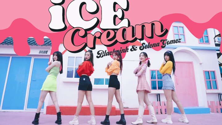 【女团永动机】全曲【Ice Cream】换装翻跳 | 超甜全糖冰淇淋少女  你喜欢什么口味的？Blackpink&Selena Gomez 合作曲还原翻跳