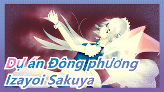Dự án Đông phương|Người theo dõi hoàn hảo bảnh trai---Izayoi Sakuya[1080 P]