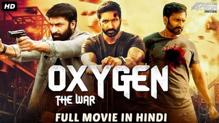 [OXYGEN](HINDI)FULL MOVIE (GOPICHAND AND RASHI KHANNA)SOUTH NEW MOVIE IN HINDI .MOVIESADDAHINDI