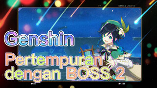 Pertempuran dengan BOSS 2