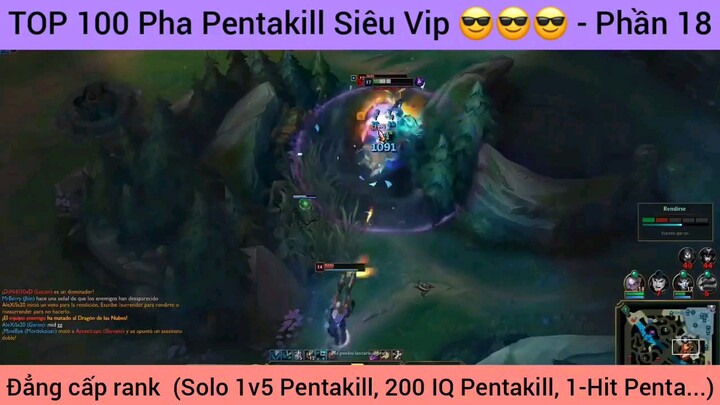 top 100 pha xử lý Pentakill đẳng cấp danh cao #18