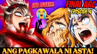 ANG PAGKAWALA NI ASTA😭‼️Black Clover Final Arc Episode 4 Chapter 335