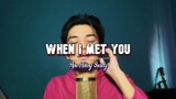 When I Met You - Apo Hiking Society (Cover) // Dave Carlos