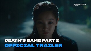 Death’s Game Part 2 | Official Trailer | Amazon Prime