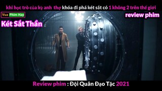 review phim kẻ phá 4 két sắt thần - tóm tắt phim Đội Quân Đạo Tặc