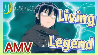 [Living Legend] AMV