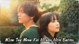 Nắm Tay Nhau Khi Hoàng Hôn Buông - Yugure ni, Te wo Tsunagu (2023)-Tập 4 (P1)