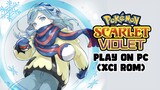 Play Pokemon Scarlet & Violet on PC (XCI) Updated Guide