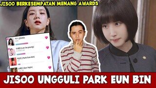 BLACKPINK Jisoo mengalahkan Park Eunbin, kemungkinan Win “Outstanding Performance of Korean Drama”