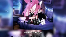 Night Dancer ft @Hiikari_Shi