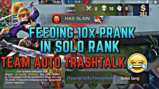 FEEDING 10x PRANK IN SOLO RANK | TEAM AUTO TRASHTALK