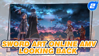 Look Back Sword Art Online In My Own Way [AMV]_2