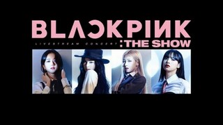 BLACKPINK: THE SHOW (2021)