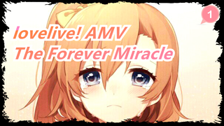 [lovelive! AMV] The Forever Miracle / Sad_1