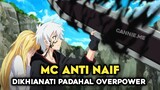 Anime Dimana MC Dikhianati Memiliki Sifat Anti Naif dan Sangat Overpower