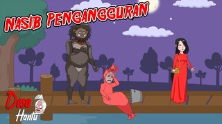 Nasib Pengangguran - Desa Hantu