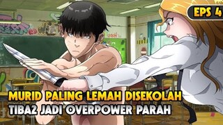 (4) Murid Paling Lemah di Sekolah Tiba2 jadi Overpower - Alur Cerita Anime Overpower