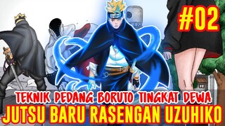 [CHAPTER 2] BORUTO TWO BLUE VORTEX❗RASENGAN VORTEX JUTSU UNIK BARU BORUTO❗BORUTO VS CODE DIMULAI❗