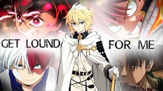 「SDS」►Get Loud for Me Anime Mix- AMV