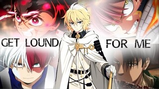 「SDS」►Get Loud for Me Anime Mix- AMV