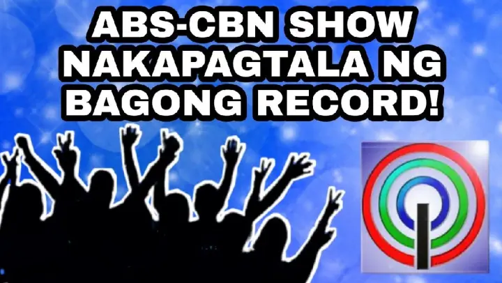 ABS-CBN SHOW NAKAPAGTALA NG BAGONG RECORD! KAPAMILYA FANS MAY REACTION!