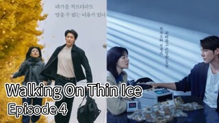 Walking On Thin Ice (2025) | Episode 4 | EngSub