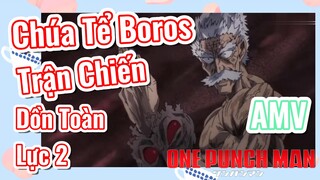 [One Punch Man] AMV | Chúa Tể Boros, Trận Chiến Dồn Toàn Lực 2