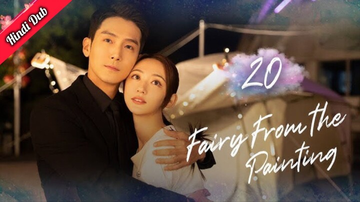 Fairy From Painting Episode 20 Hindi Dubbed