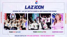 [Engsub] LAZiCON Ep 08: LAZ Boy Battle Games & 2nd Elimination Round