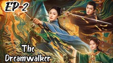 [ENG] EP 2 The Dreamwalker