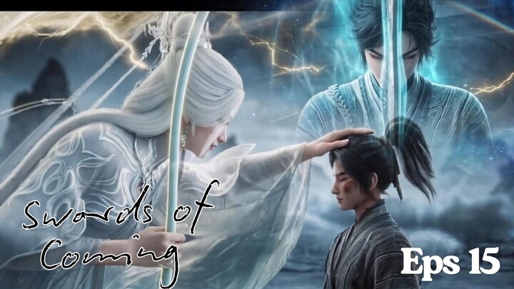 Sword of Coming 2 Episode 15 Sub Indo - Aura Confucian Chen Ping'an