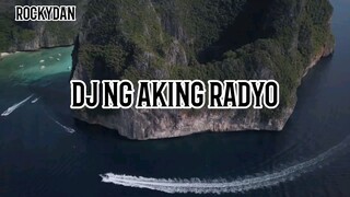 dj ng aking radyo lyrics