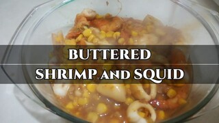 PINAS SARAP: BUTTERED SHRIMP and SQUID TIKMAN NA!