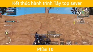 Kết thúc hành trình Tây top sever #10