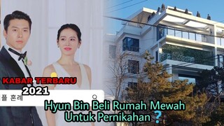 Hyun Bin Beli Rumah Mewah Untuk Pernikahan❓