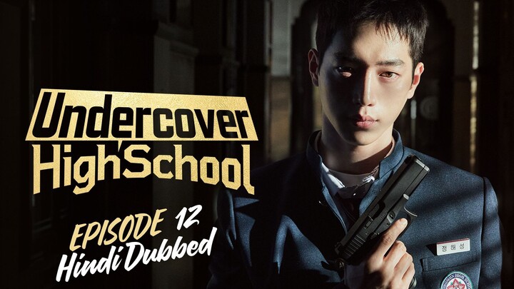 Undercover High School - Episode 12 - Hindi